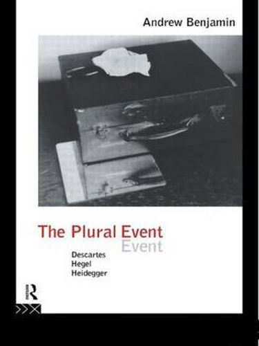 Cover image for The Plural Event: Descartes, Hegel, Heidegger