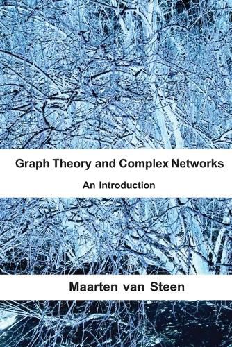 Cover image for Graph Theory and Complex Networks: An Introduction