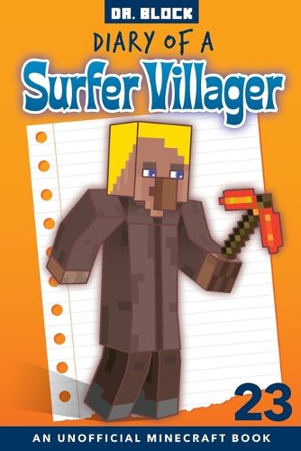Cover image for Diary of a Surfer Villager, Book 23: an unofficial Minecraft book