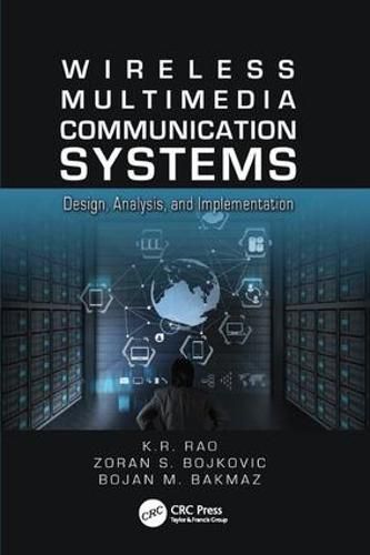 Cover image for Wireless Multimedia Communication Systems: Design, Analysis, and Implementation