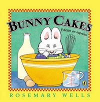 Cover image for Bunny Cakes (Edicion en espanol)