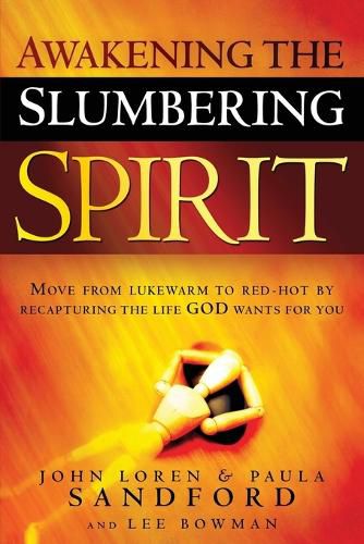 Cover image for Awakening The Slumbering Spirit