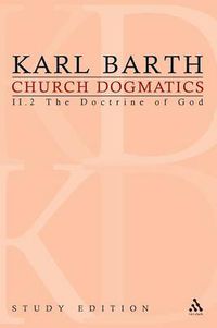 Cover image for Church Dogmatics Study Edition 10: The Doctrine of God II.2 A 32-33