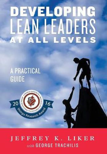 Cover image for Developing Lean Leaders at All Levels: A Practical Guide