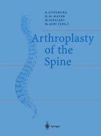 Cover image for Arthroplasty of the Spine