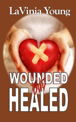 Cover image for Wounded but Healed