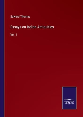 Cover image for Essays on Indian Antiquities