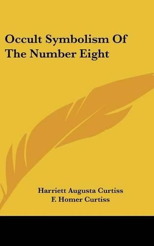 Cover image for Occult Symbolism of the Number Eight