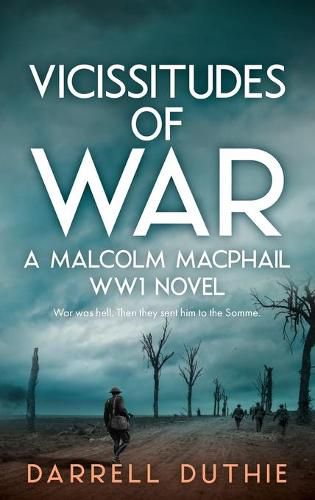 Cover image for Vicissitudes of War: A Malcolm MacPhail WW1 novel