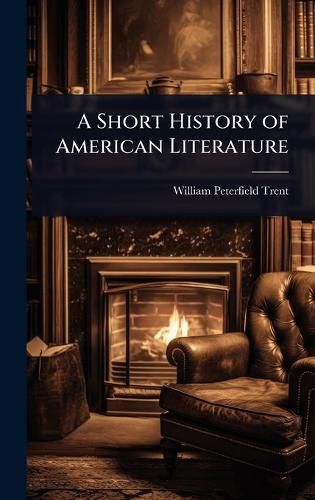 Cover image for A Short History of American Literature