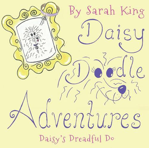 Daisy Doodle Adventures: Daisy's Dreadful Do