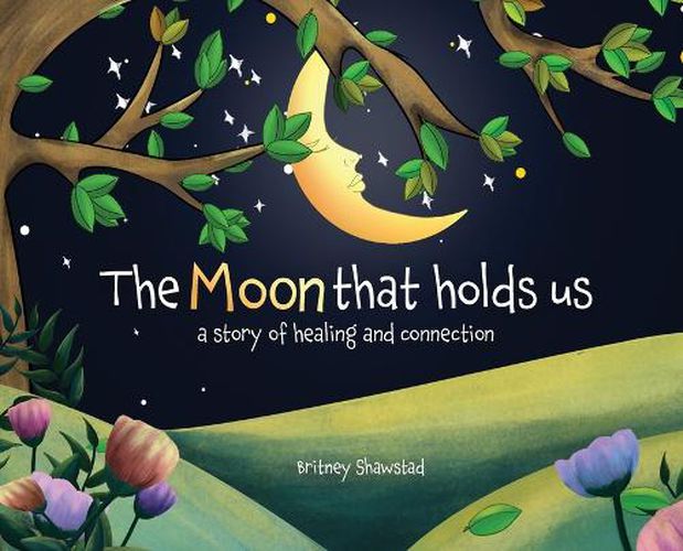 Cover image for The Moon That Holds Us