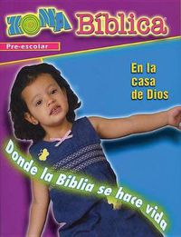 Cover image for Zona Biblica En La Casa de Dios Preschool Leader's Guide: Zona Biblica in God's House Preschool Leader's Guide Spanish