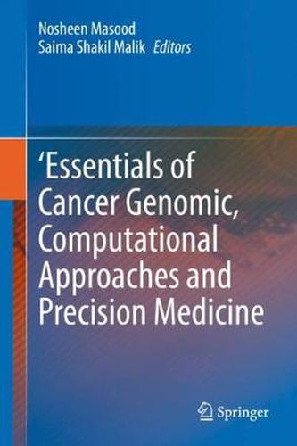 Cover image for 'Essentials of Cancer Genomic, Computational Approaches and Precision Medicine