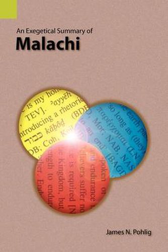 Cover image for An Exegetical Summary of Malachi