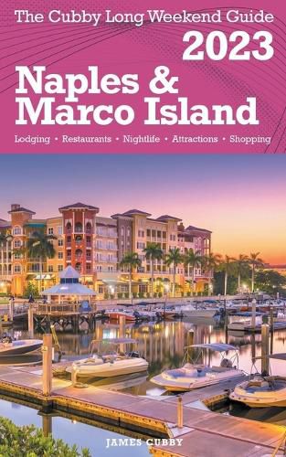 Cover image for Naples & Marco Island - The Cubby Long Weekend Guide