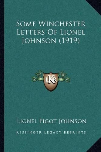 Some Winchester Letters of Lionel Johnson (1919)