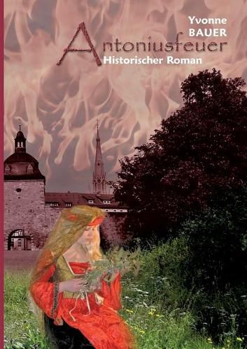 Cover image for Antoniusfeuer: Historischer Muhlhausen - Roman