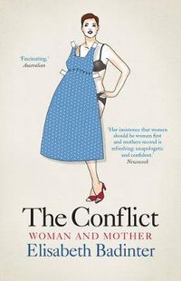 Cover image for The Conflict: Woman & Mother