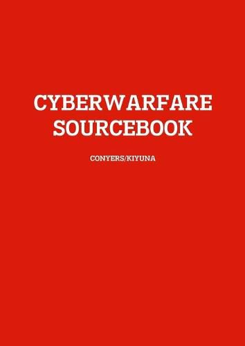 Cover image for Cyberwarfare Sourcebook