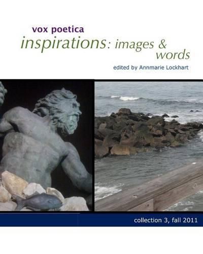 Cover image for vox poetica inspirations: images & words collection 3: fall 2011