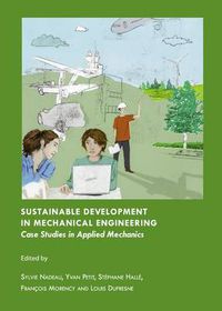 Cover image for Sustainable Development in Mechanical Engineering: Case Studies in Applied Mechanics