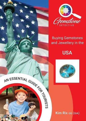 Cover image for The Gemstone Detective: Buying Gemstones and Jewellery in the USA