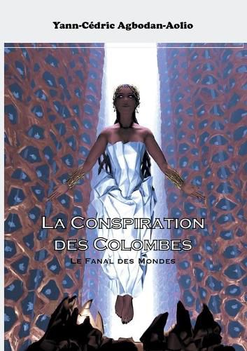 Cover image for La Conspiration des Colombes: Le Fanal des Mondes