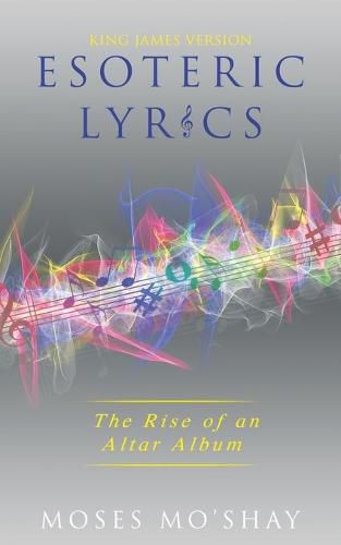 Cover image for Esoteric Lyrics: The Rise of an Altar Album