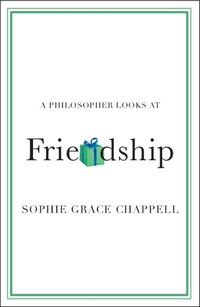 Cover image for A Philosopher Looks at Friendship