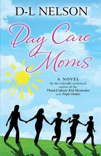 Cover image for Day Care Moms