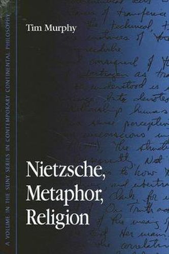 Cover image for Nietzsche, Metaphor, Religion