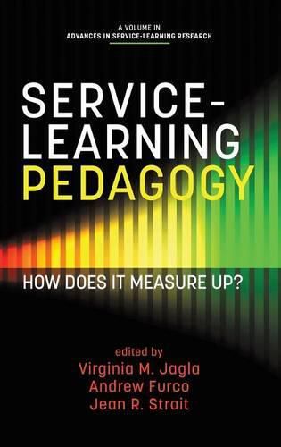 Service-Learning Pedagogy: How Does It Measure Up?