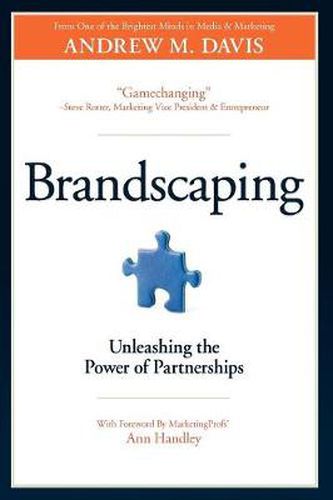 Cover image for Brandscaping: Unleashing the Power of Partnerships