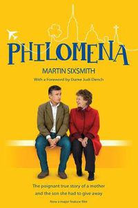 Cover image for Philomena: The True Story of a Mother and the Son She Had to Give Away (Film Tie-in Edition)