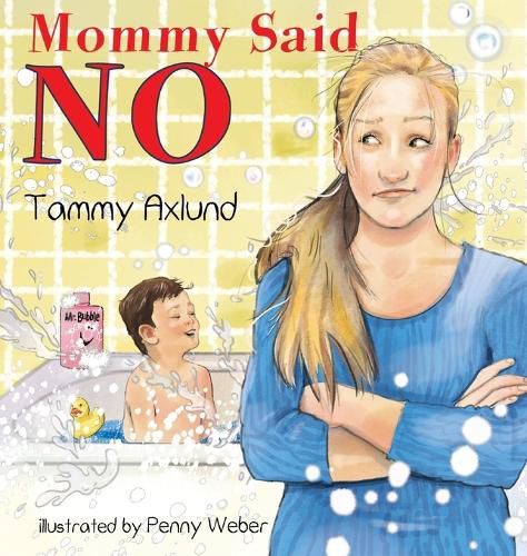 Cover image for Mommy Said No