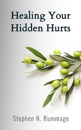 Cover image for Healing Your Hidden Hurts