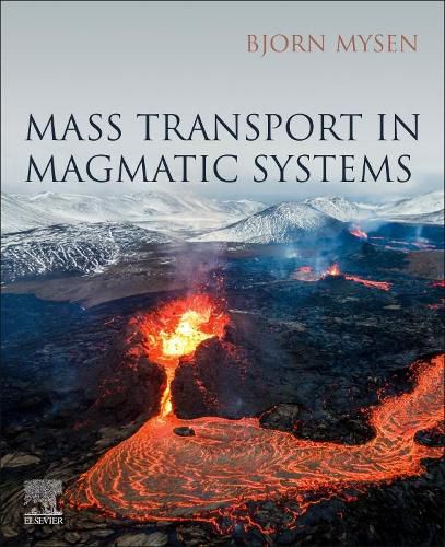 Cover image for Mass Transport in Magmatic Systems