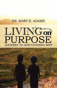 Cover image for Living on Purpose