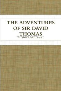 Cover image for The Adventures of Sir David Thomas