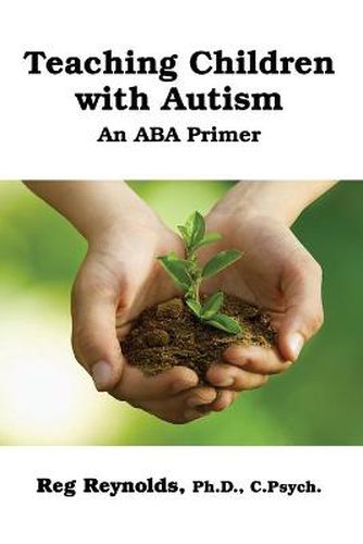 Cover image for TeachingChildren with Autism: An ABA Primer