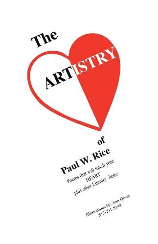 The Artistry of Paul W. Rice in Poems That Will Touch Your Heart