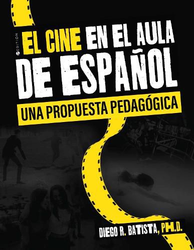 Cover image for El cine en el aula de espanol: una propuesta pedagogica