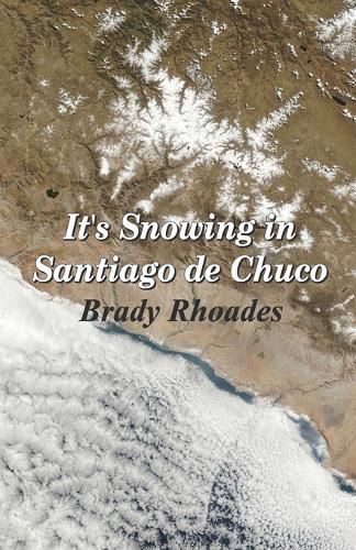 Cover image for It's Snowing in Santiago de Chuco