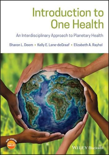 Cover image for Introduction to One Health - An Interdisciplinary Approach to Planetary Health