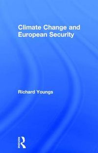 Cover image for Climate Change and European Security