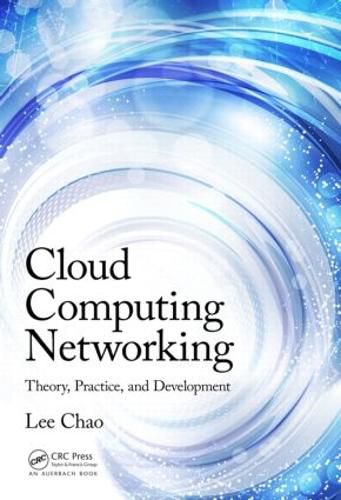 Cover image for Cloud Computing Networking: Theory, Practice, and Development