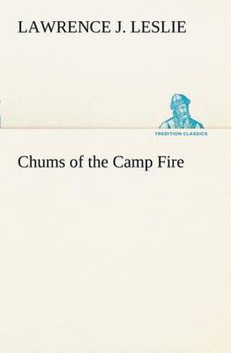 Cover image for Chums of the Camp Fire