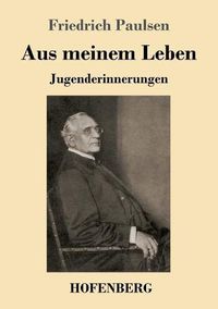 Cover image for Aus meinem Leben: Jugenderinnerungen