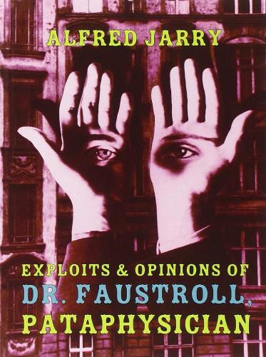Cover image for Exploits & Opinions Of Dr Faustroll